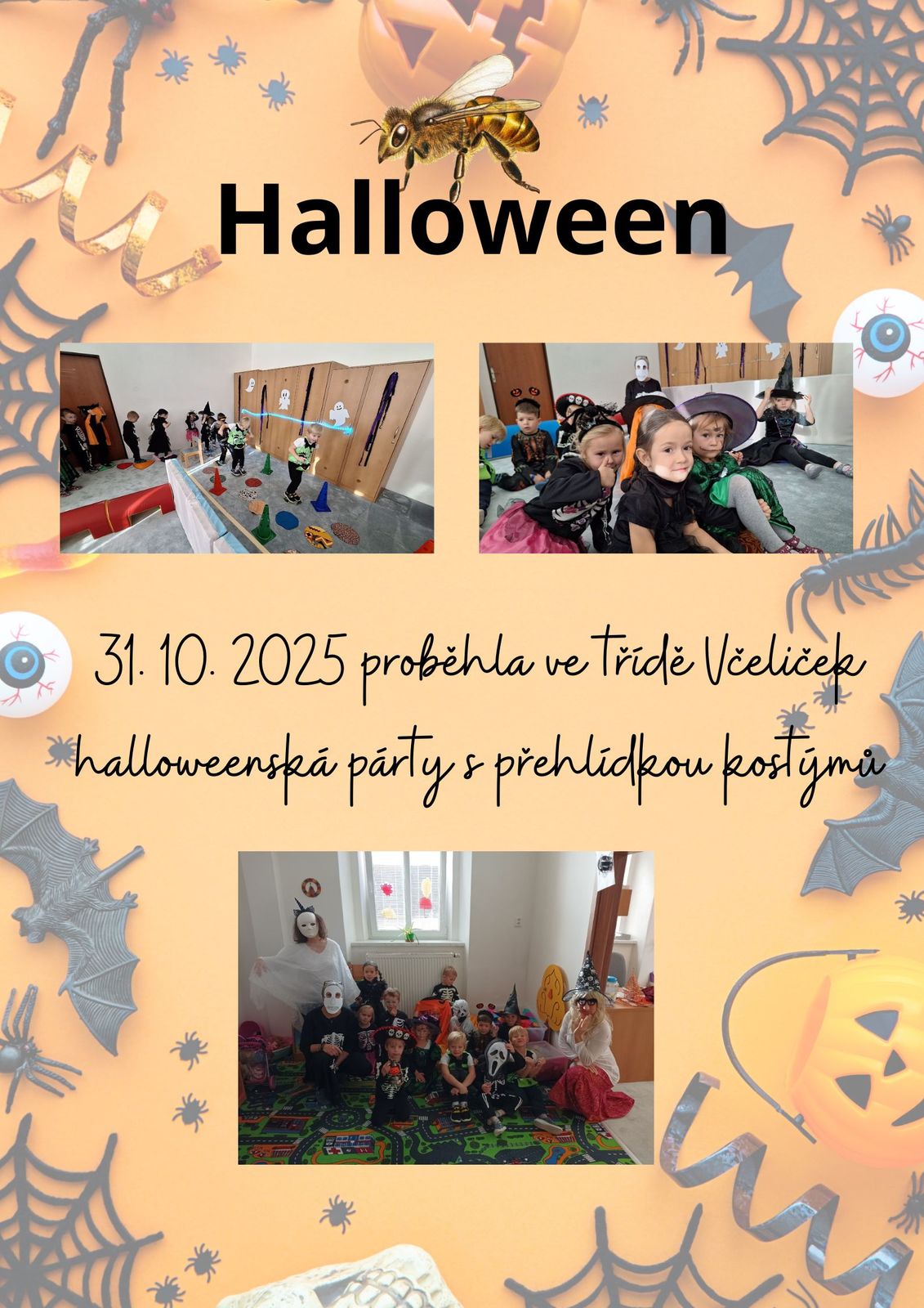 4. 11. 2025 proběhl ve třídě Motýlků halloween se strašidelnou hostinou, party a přehlídkou kostýmů (1).jpg